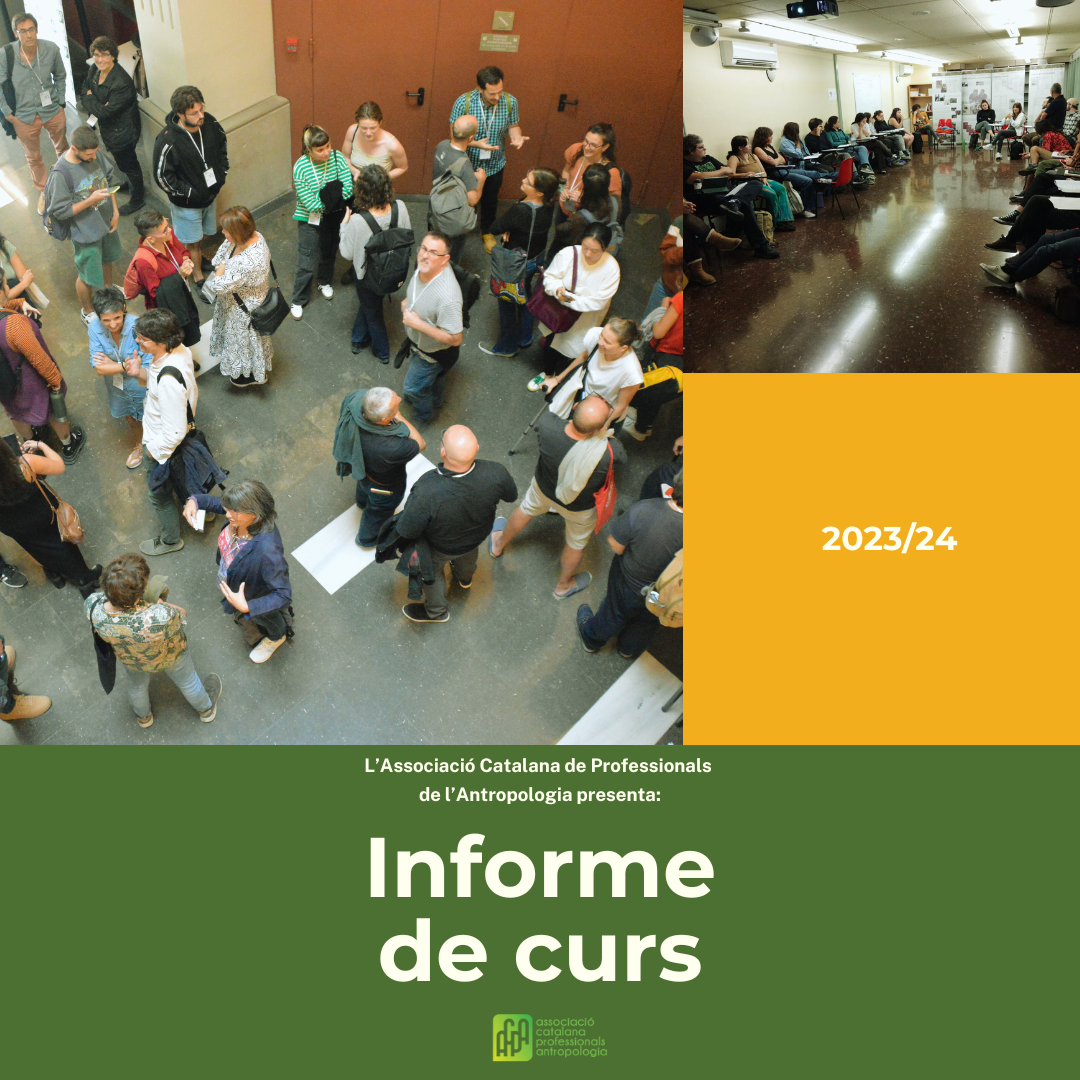 Tanquem el curs 2023/24, ple d’activitats i col·laboracions clau per la visibilització de l’antropologia professional.